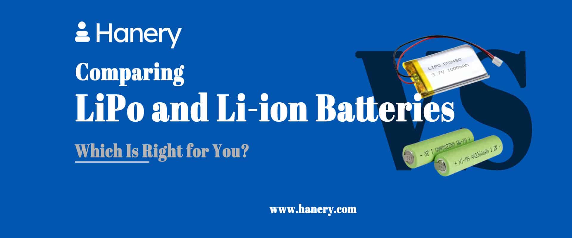 Comparing LiPo and Li-ion Batteries Which Is Right for You