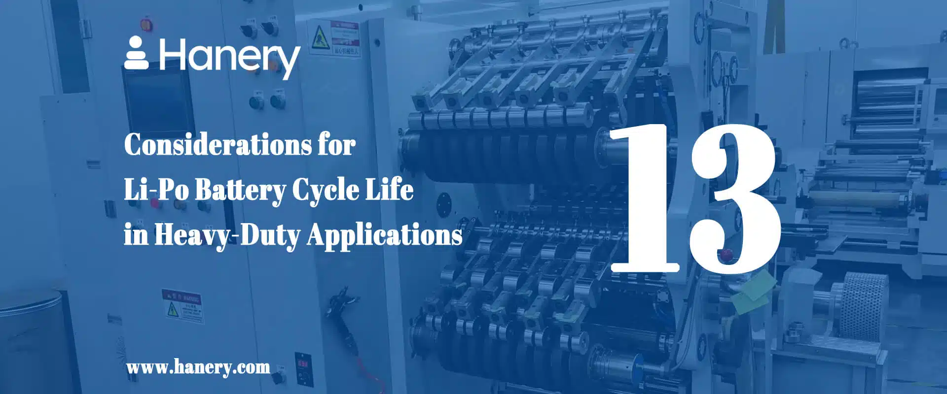 13 Considerations for Li-Po Battery Cycle Life in Heavy-Duty Applications