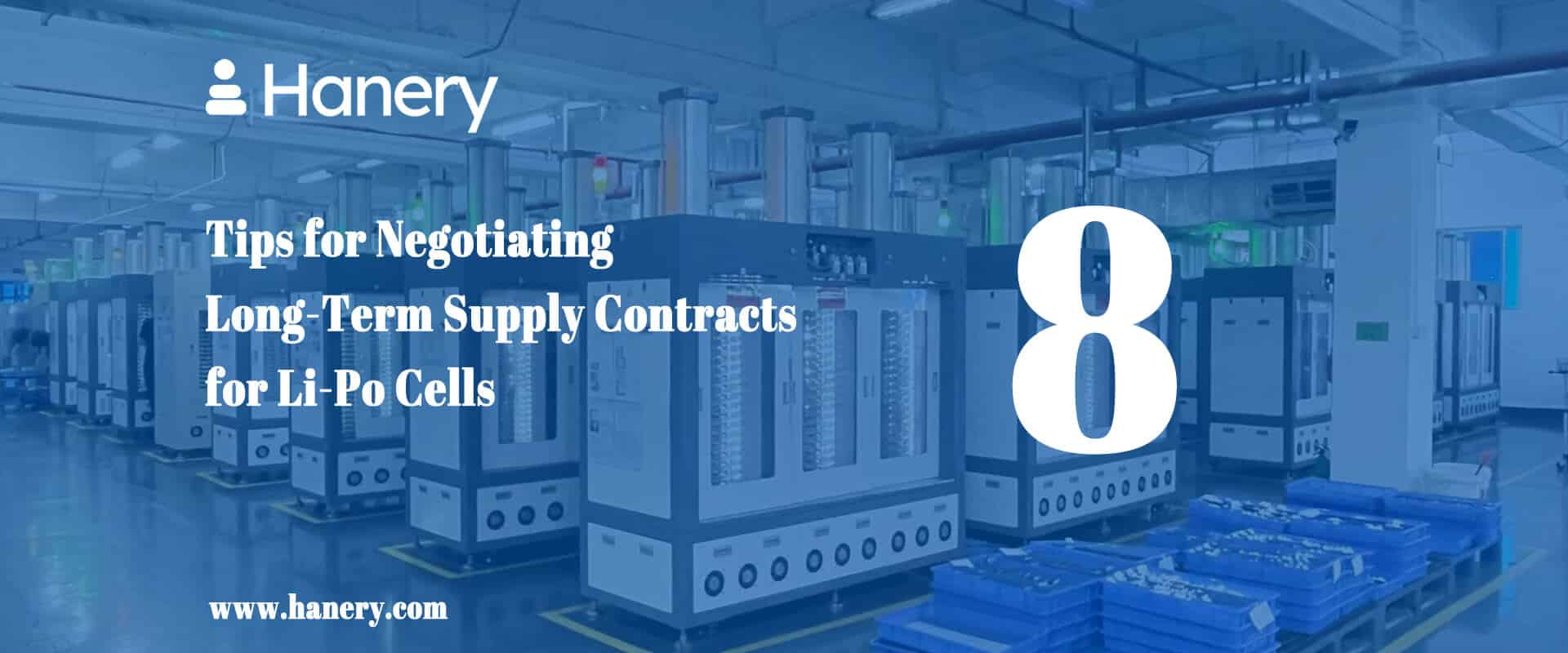 Tips for Negotiating Long-Term Supply Contracts for Li-Po Cells
