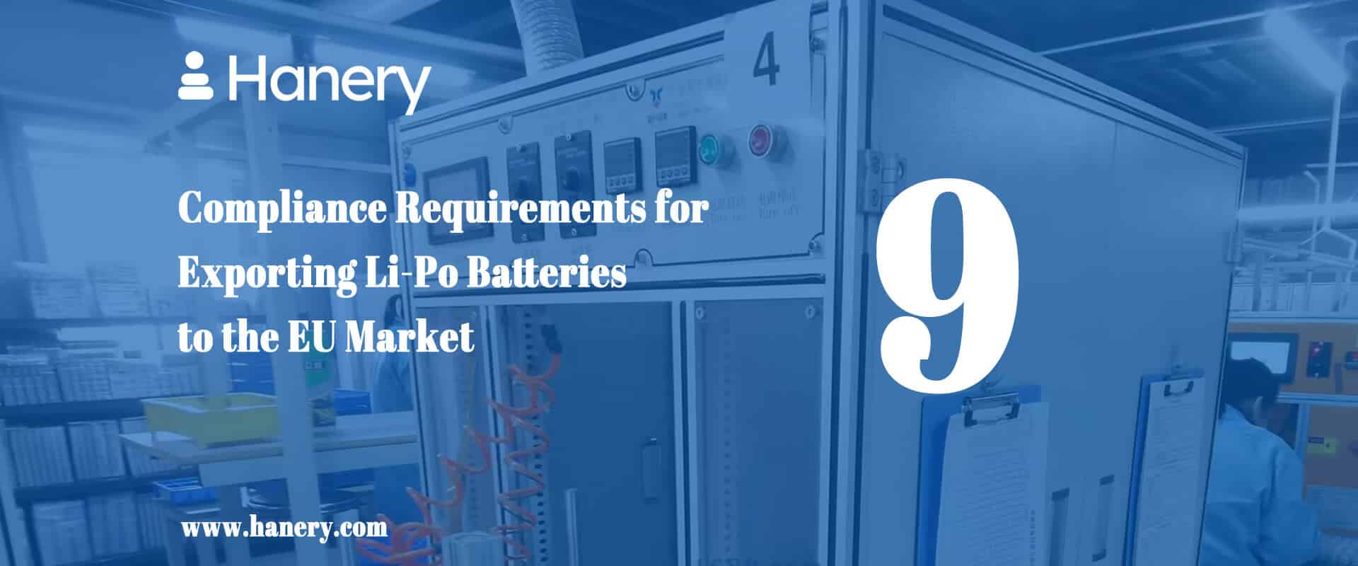 9 Compliance Requirements for Exporting Li-Po Batteries to the EU Market