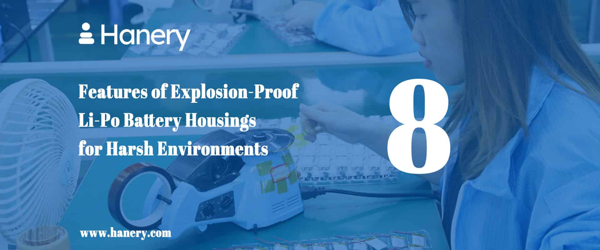 8 Features of Explosion-Proof Li-Po Battery Housings for Harsh Environments