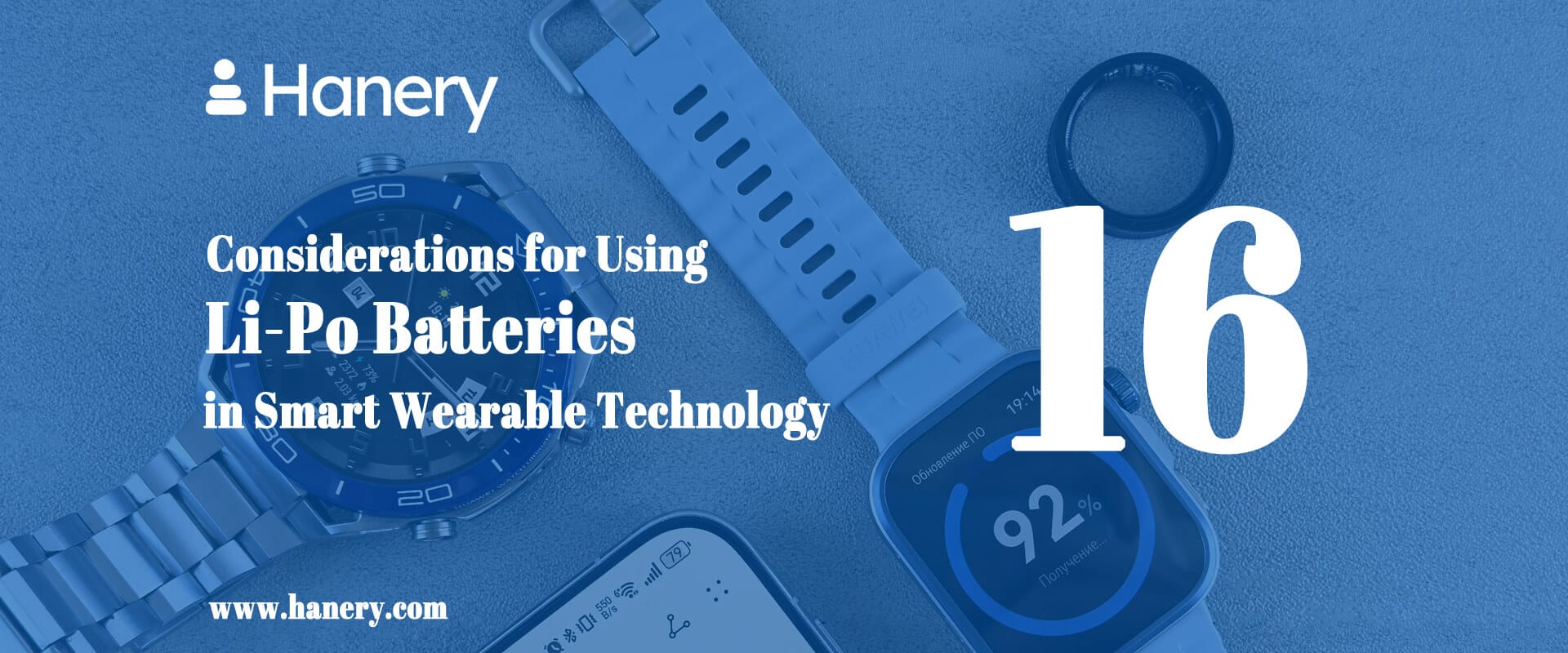 16 Considerations for Using Li-Po Batteries in Smart Wearable Technology
