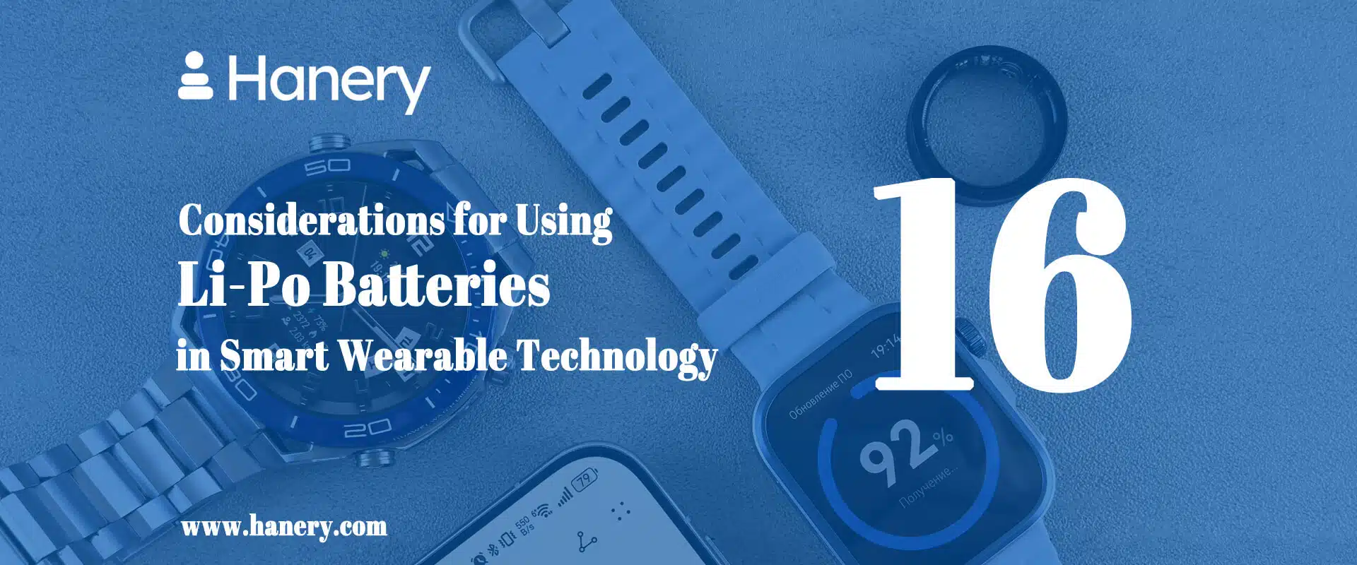 16 Considerations for Using Li-Po Batteries in Smart Wearable Technology
