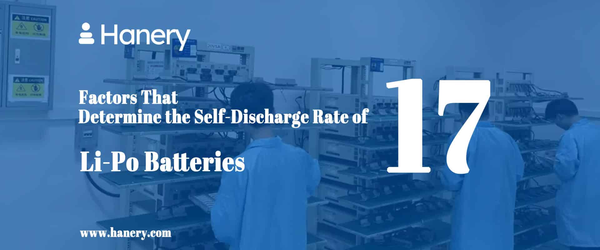 17 Factors That Determine the Self-Discharge Rate of Li-Po Batteries