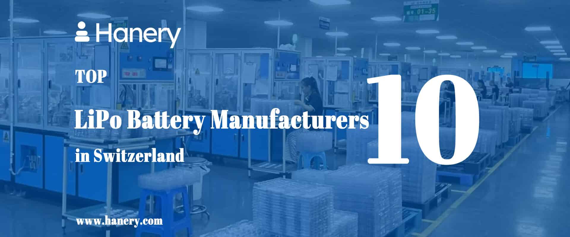 Top 10 LiPo Battery Manufacturers in Switzerland