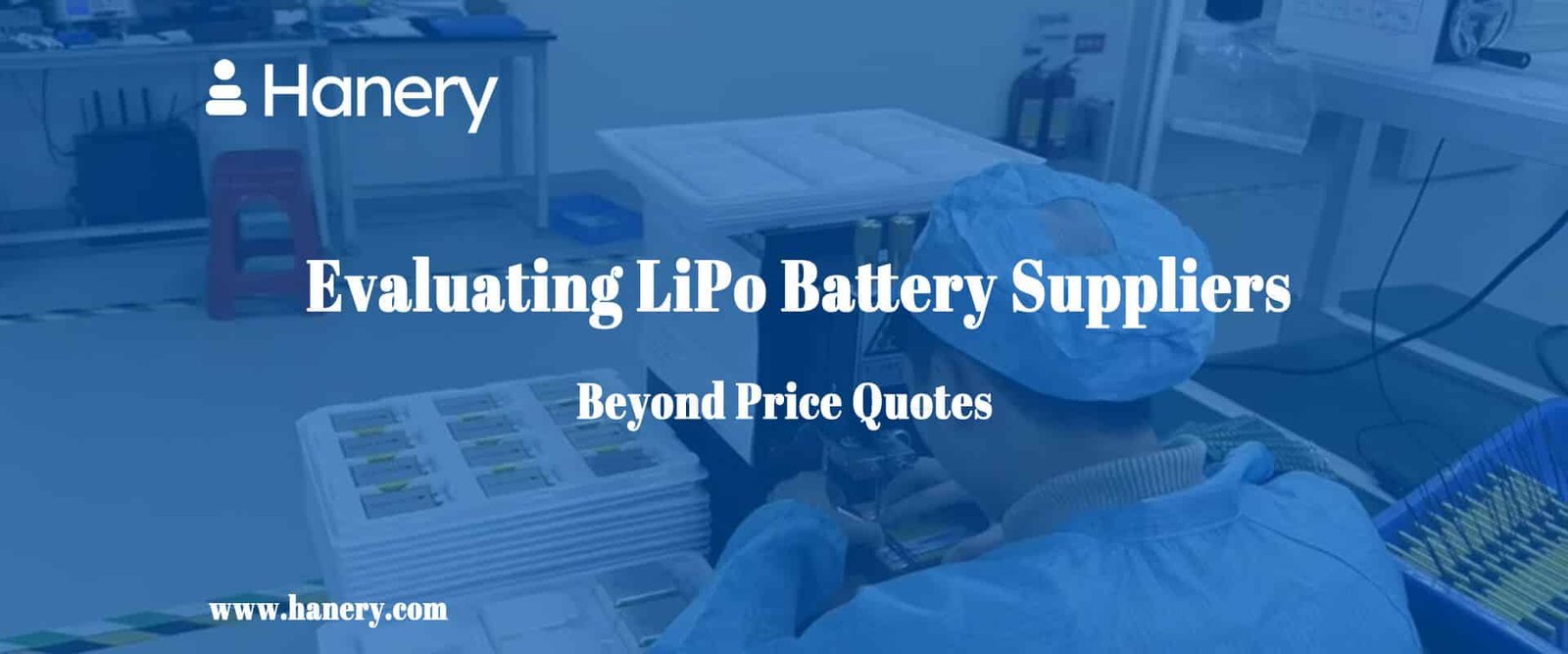 Evaluating LiPo Battery Suppliers Beyond Price Quotes