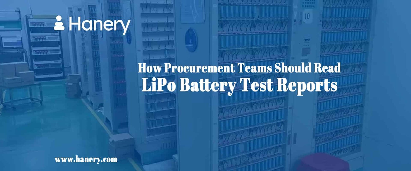 How Procurement Teams Should Read LiPo Battery Test Reports