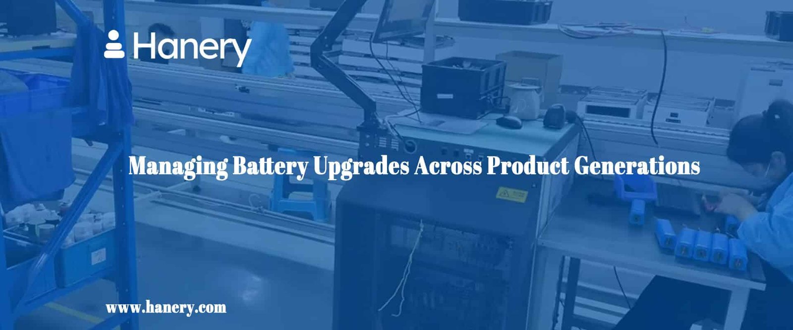 Managing Battery Upgrades Across Product Generations