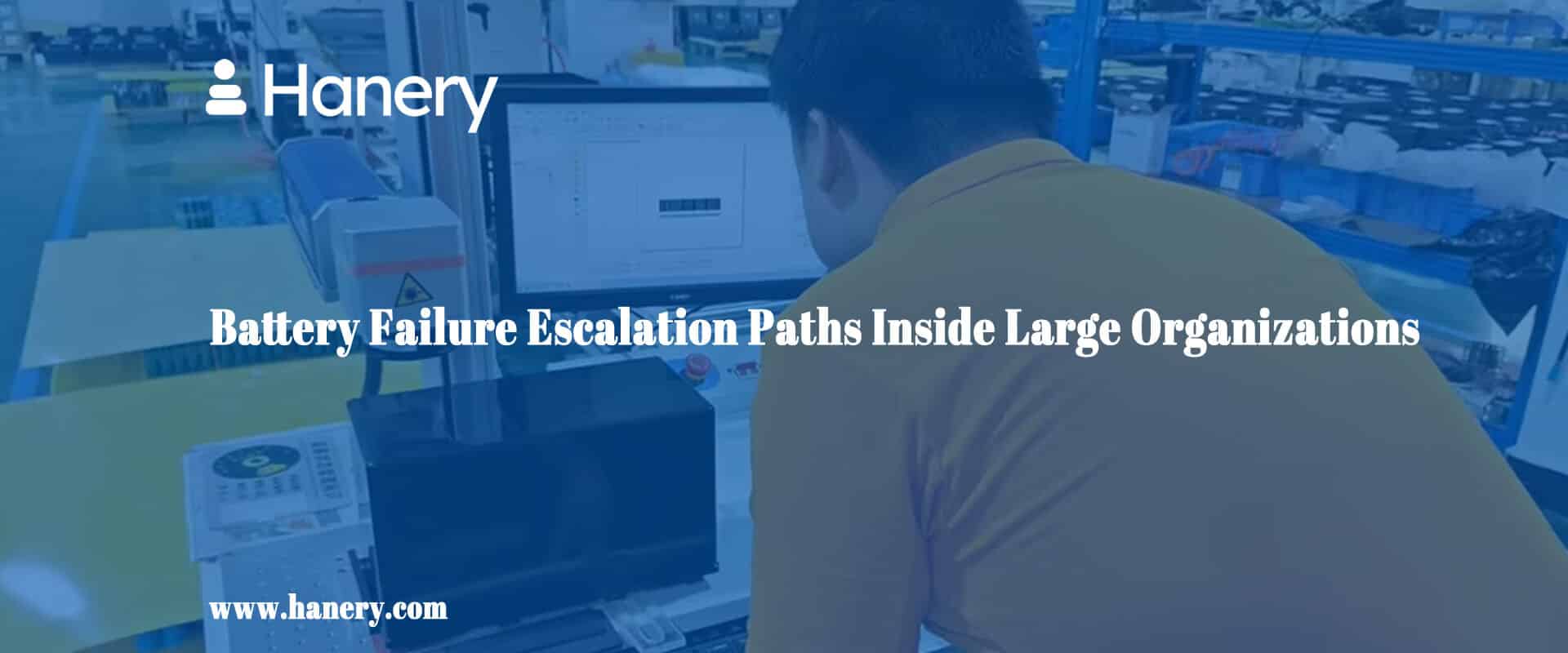 Battery Failure Escalation Paths Inside Large Organizations
