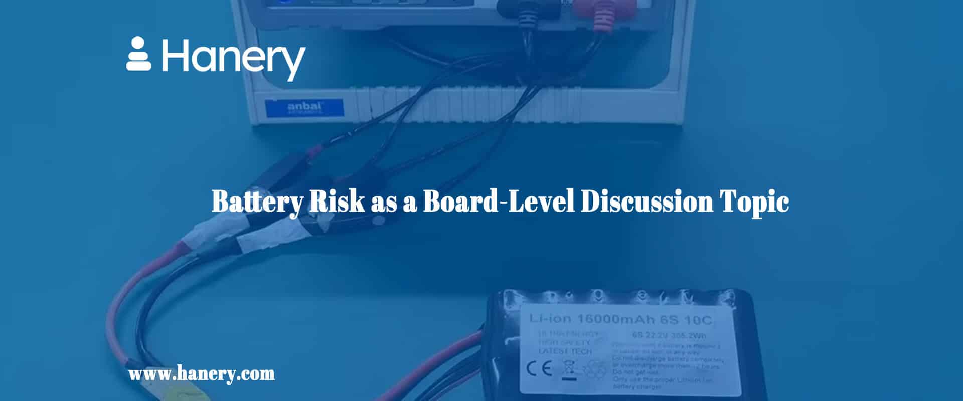 Battery Risk as a Board-Level Discussion Topic