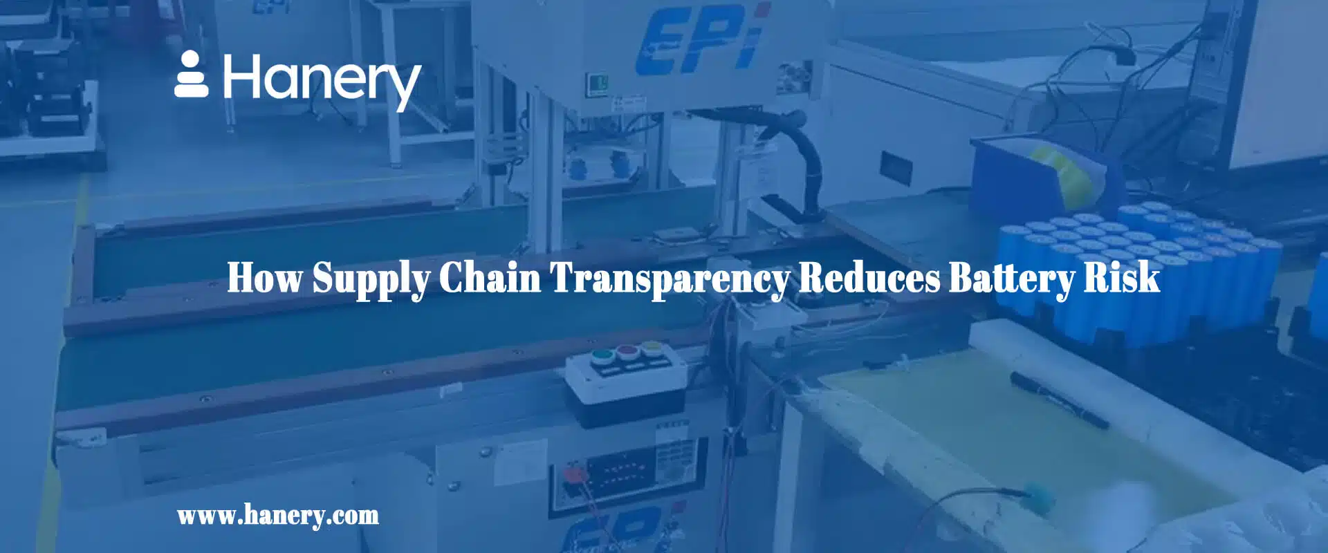 How Supply Chain Transparency Reduces Battery Risk